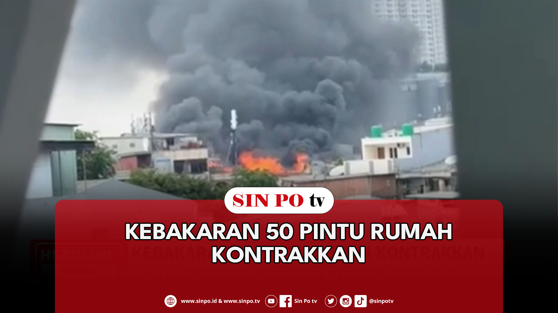 Kebakaran 50 Pintu Rumah Kontrakkan