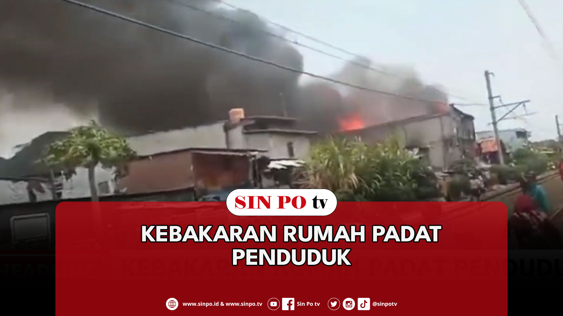 Kebakaran Rumah Padat Penduduk