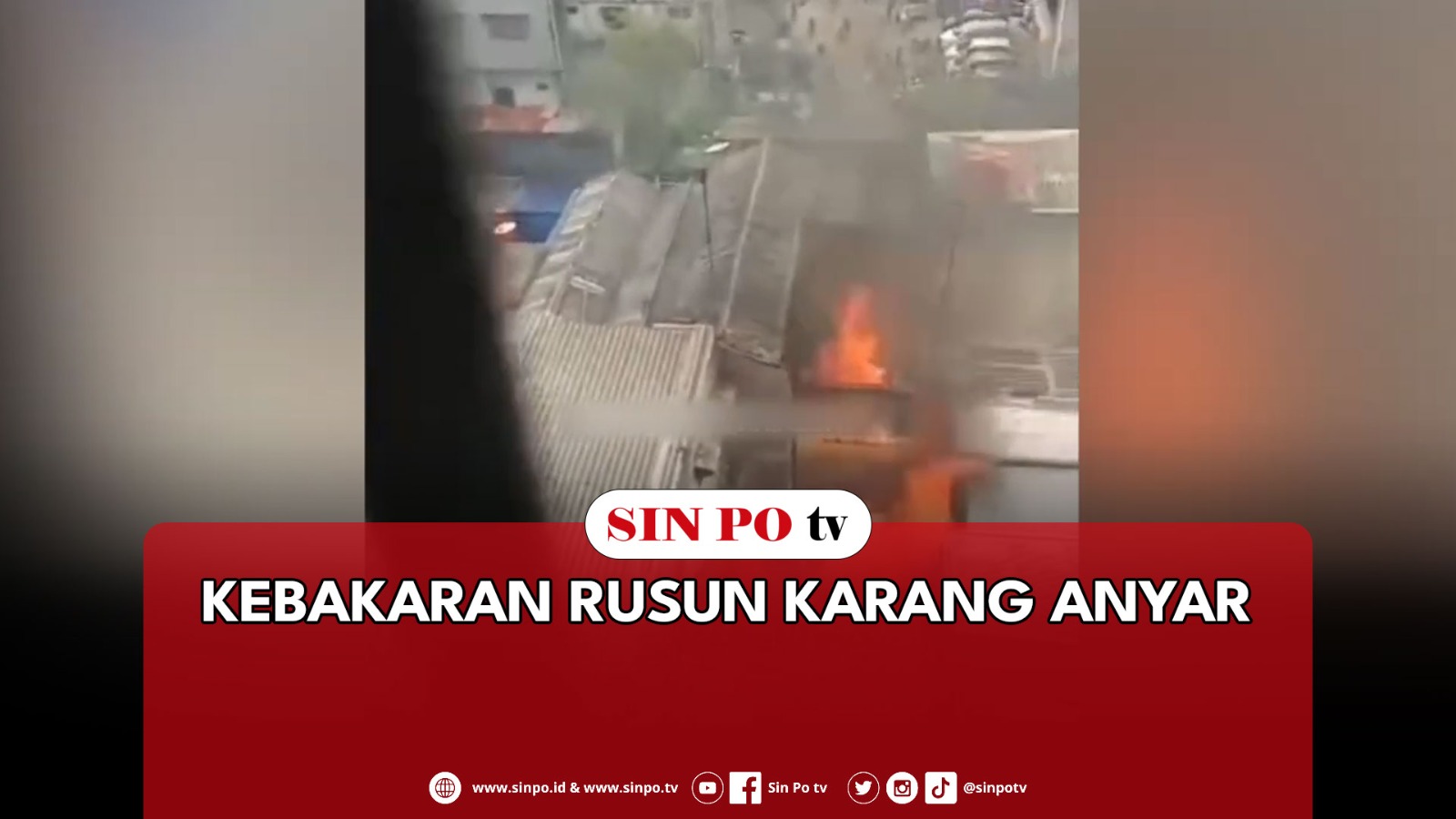 Kebakaran Rusun Karang Anyar