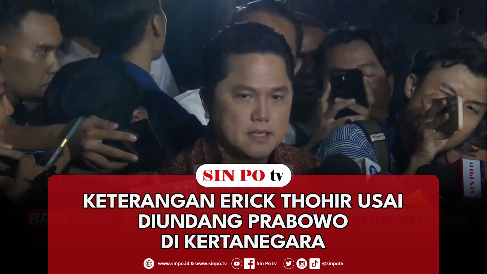 Keterangan Erick Thohir Usai Diundang Prabowo Di Kertanegara