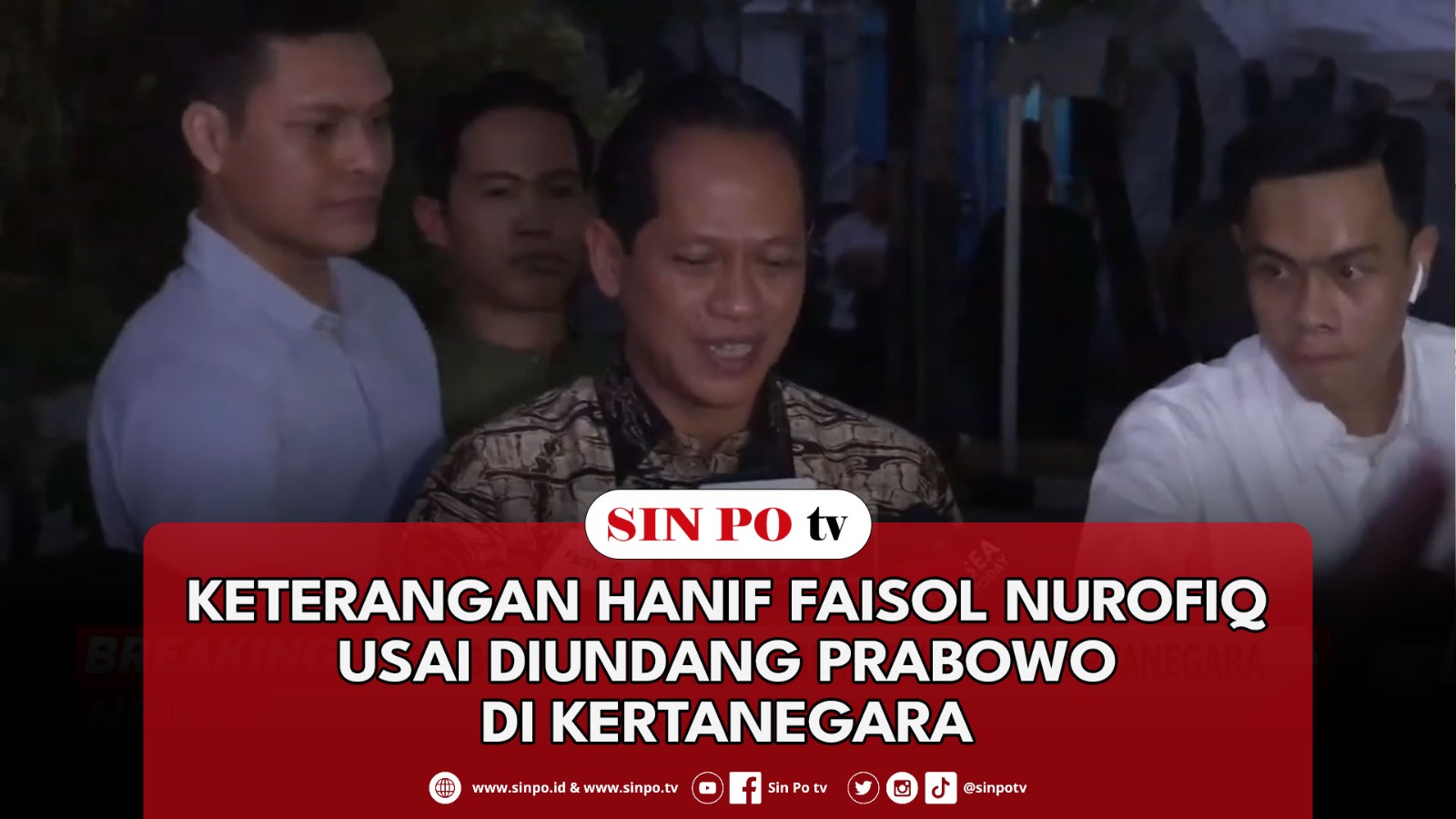 Keterangan Hanif Faisol Nurofiq Usai Diundang Prabowo Di Kertanegara