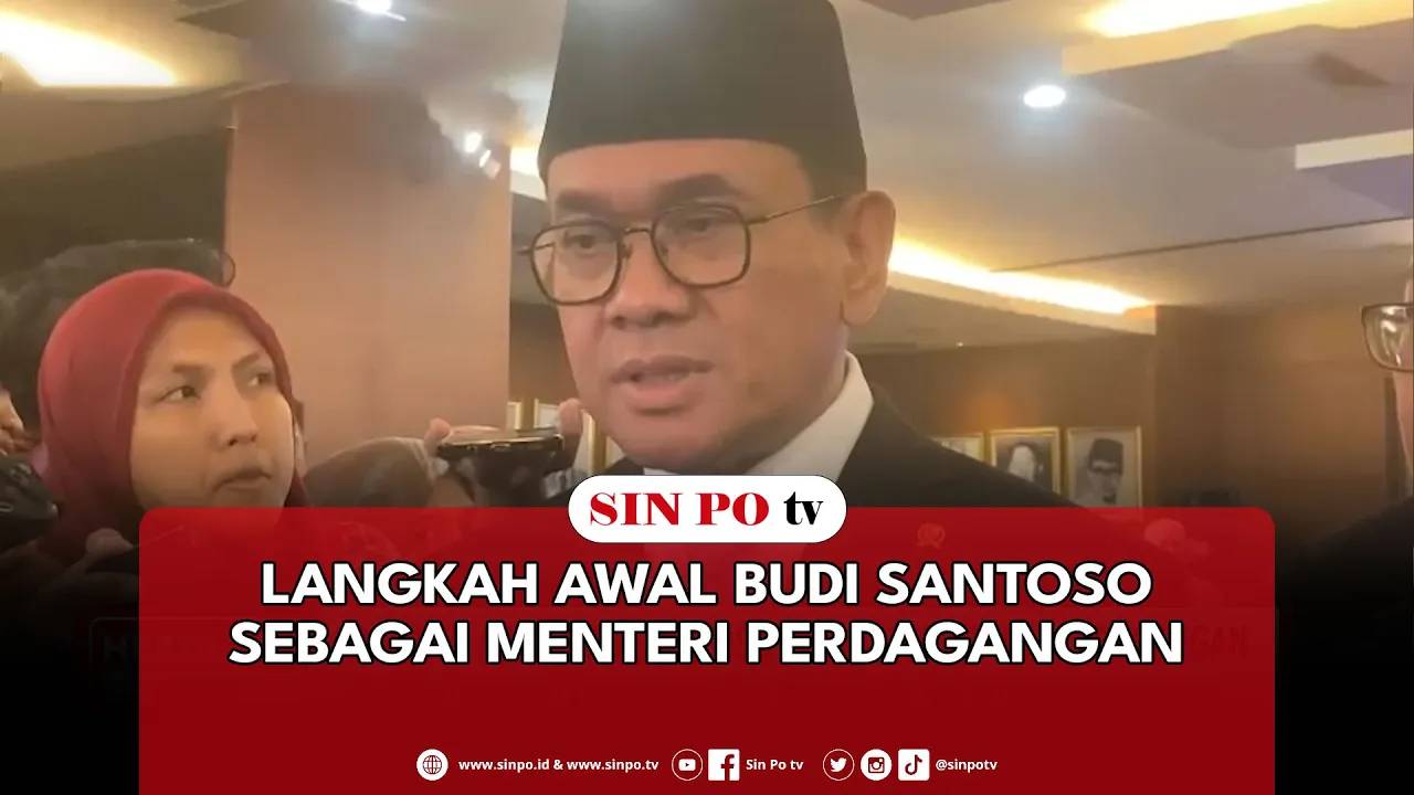 Langkah Awal Budi Santoso Sebagai Menteri Perdagangan