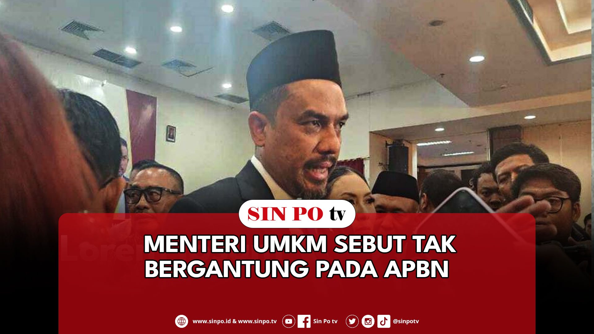 Menteri UMKM Sebut Tak Bergantung Pada APBN