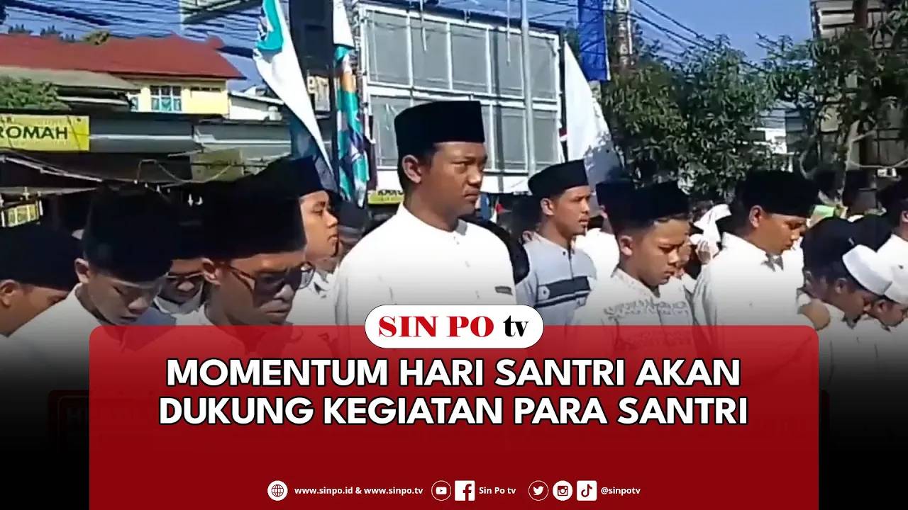 Momentum Hari Santri Akan Dukung Kegiatan Para Santri