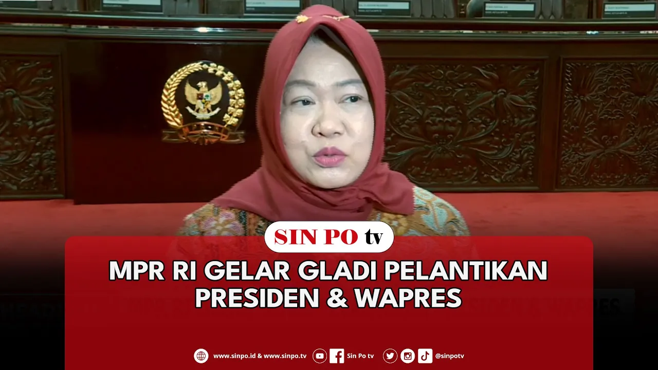 MPR RI Gelar Gladi Pelantikan Presiden & Wapres