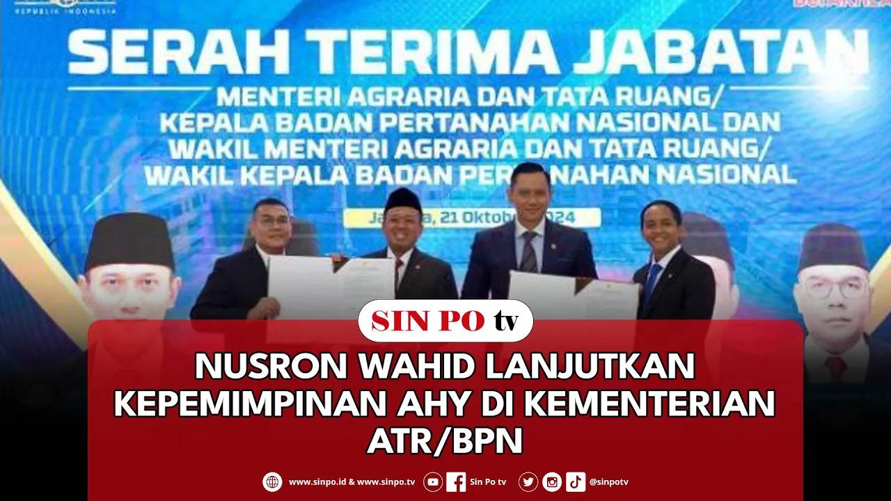 Nusron Wahid Lanjutkan Kepemimpinan AHY Di Kementerian ATR/BPN