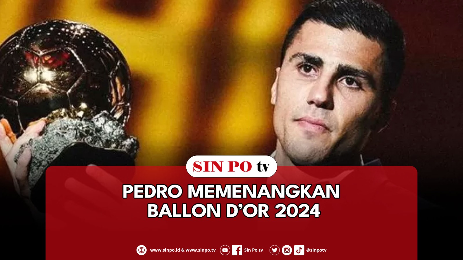 Pedro Memenangkan Ballon d’Or 2024