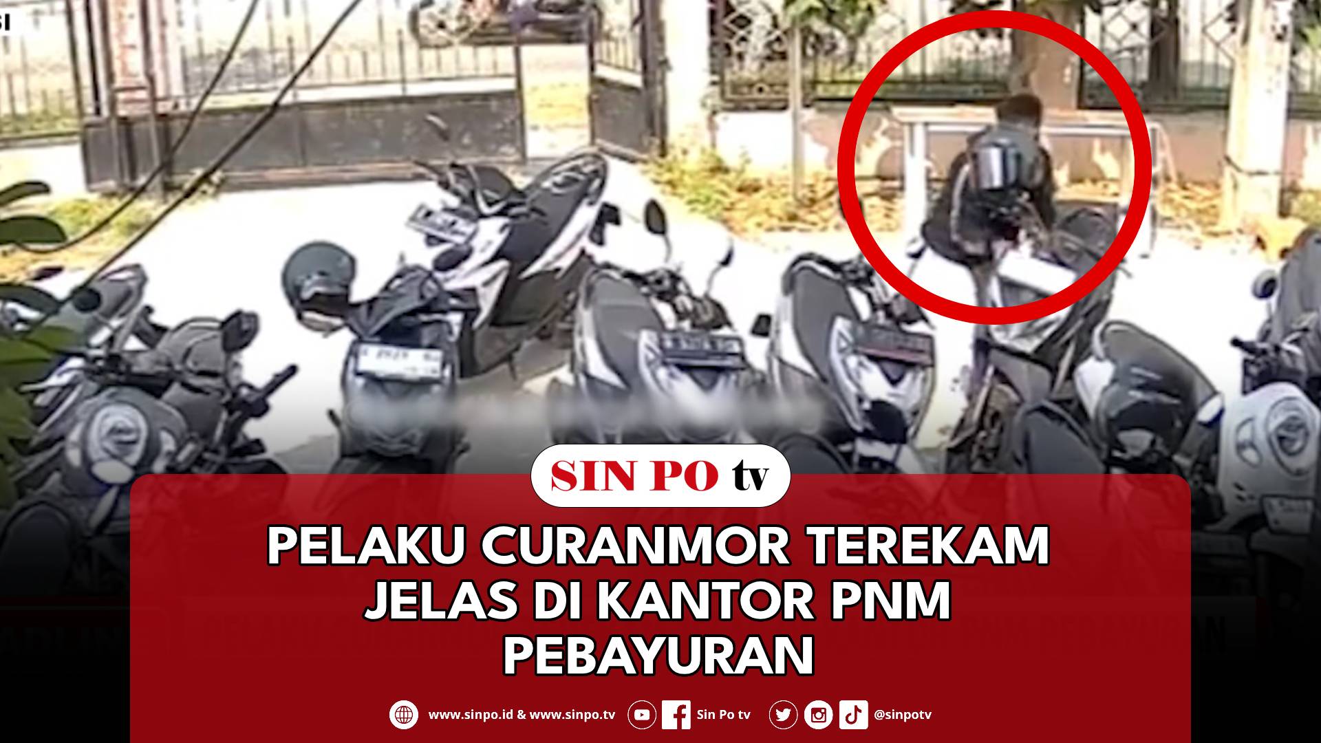 Pelaku Curanmor Terekam Jelas Di Kantor PNM Pebayuran