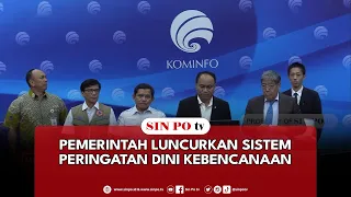 Pemerintah Luncurkan Sistem Peringatan Dini Kebencanaan