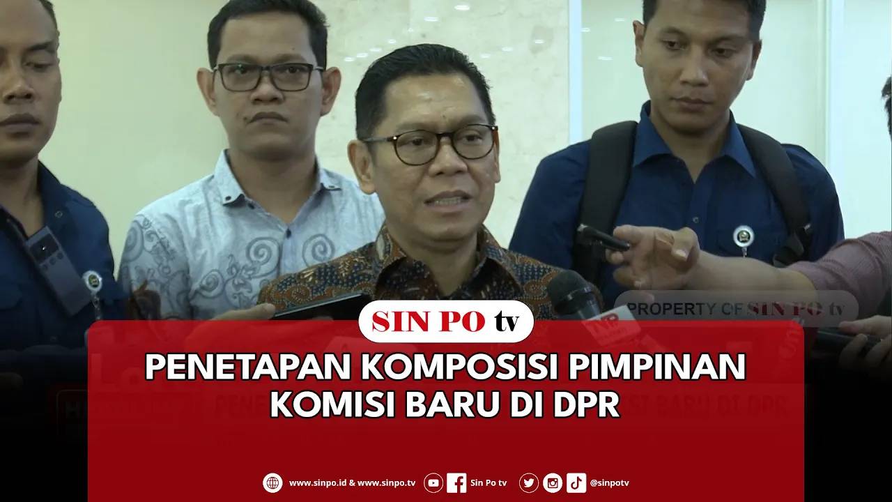 Penetapan Komposisi Pimpinan Komisi Baru Di DPR