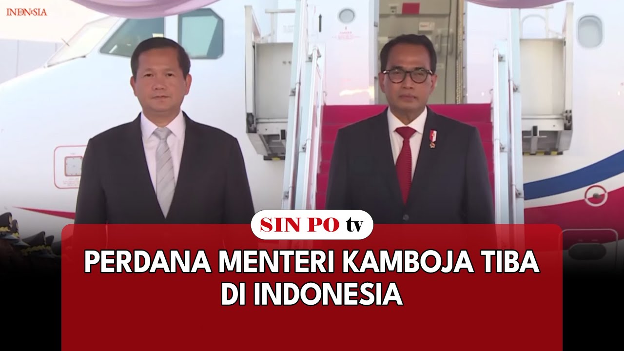 Perdana Menteri Kamboja Tiba di Indonesia