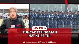 Puncak Peringatan HUT Ke-79 TNI