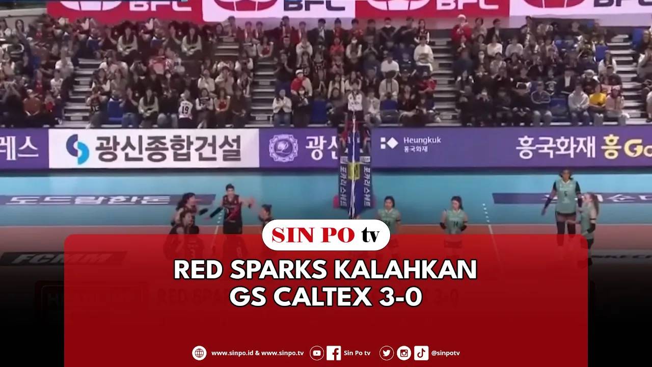 Red Sparks Kalahkan GS Caltex 3-0