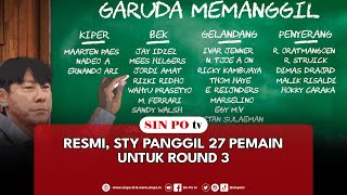 Resmi, STY Panggil 27 Pemain Untuk Round 3