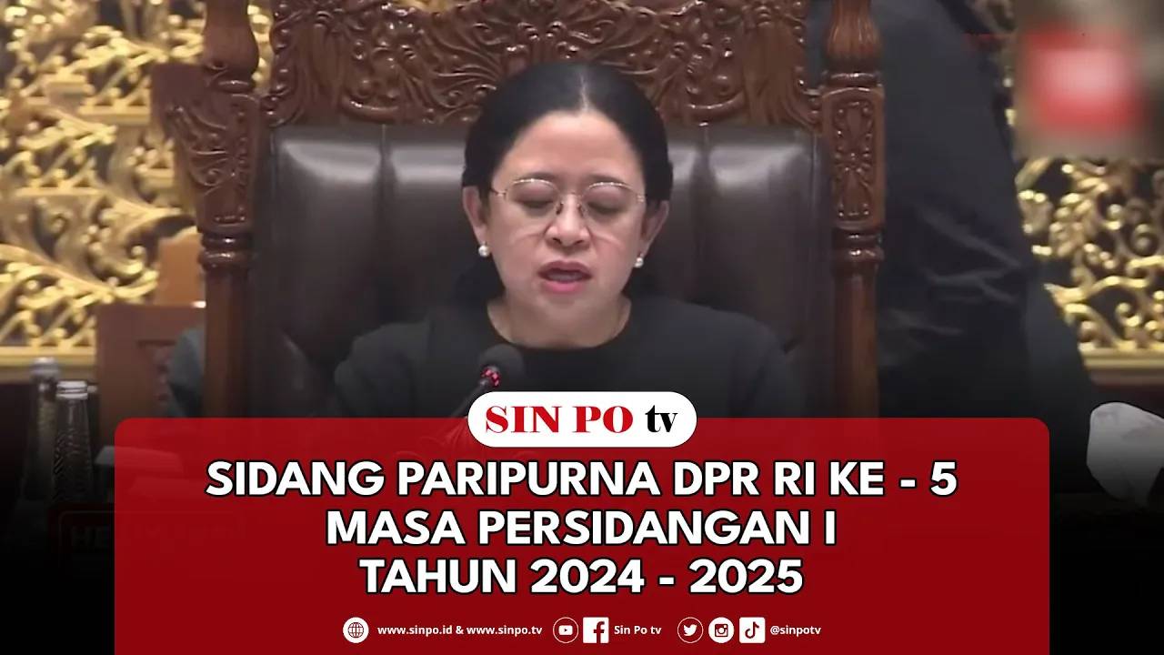 Sidang Paripurna DPR RI Ke - 5 Masa Persidangan I Tahun 2024 - 2025