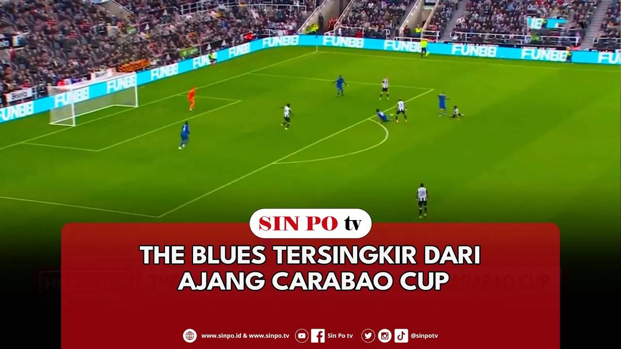 The Blues Tersingkir Dari Ajang Carabao Cup