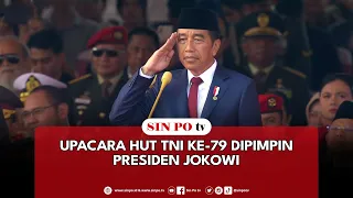 Upacara HUT TNI Ke-79 Dipimpin Presiden Jokowi