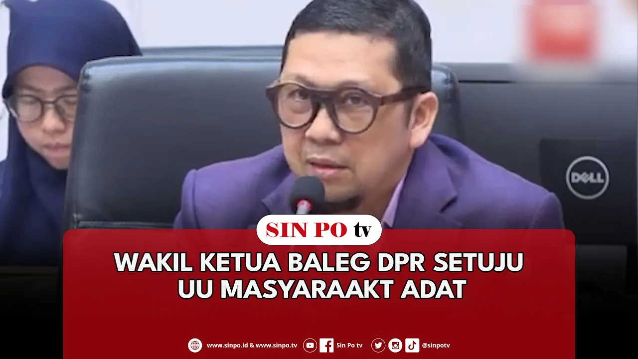 Wakil Ketua Baleg DPR Setuju UU Masyarakat Adat