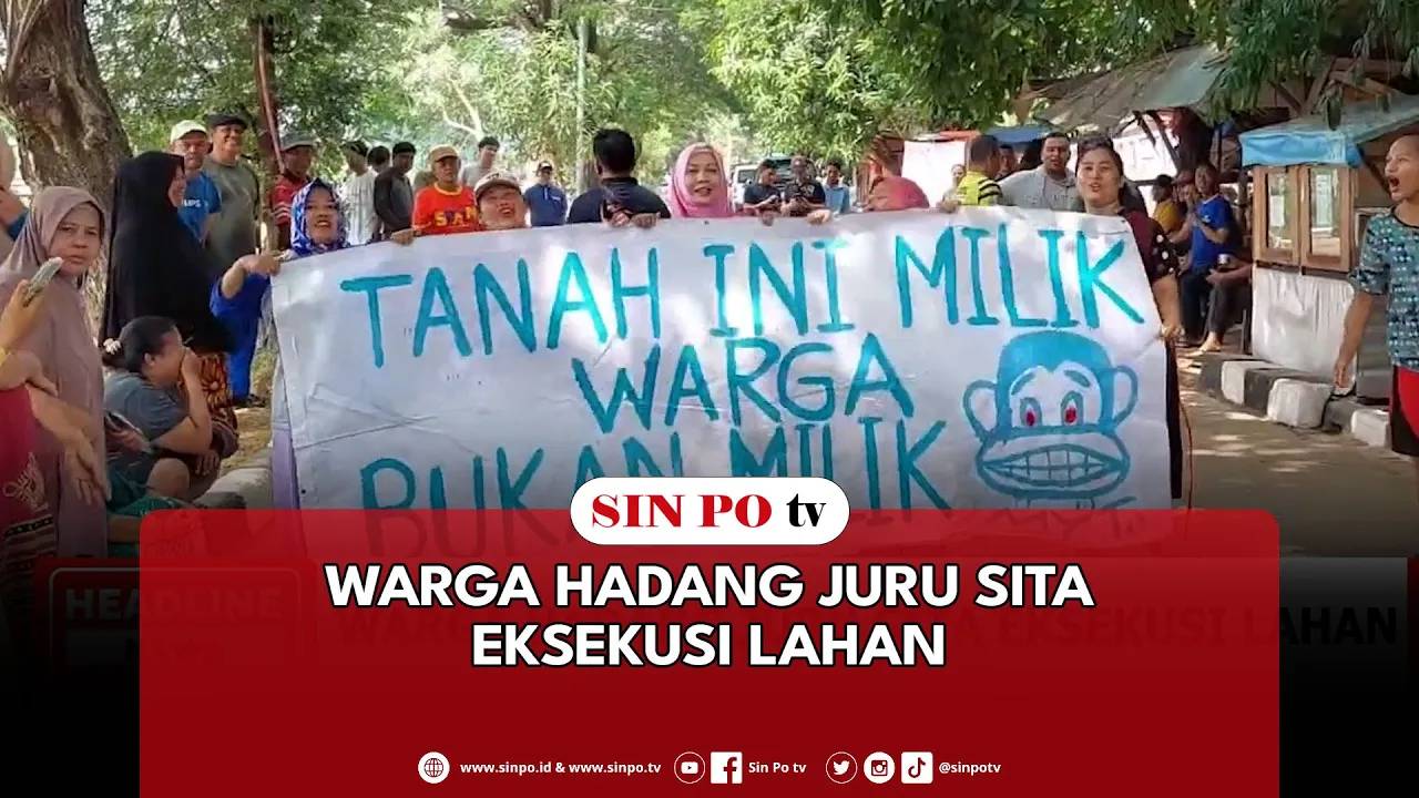 Warga Hadang Juru Sita Eksekusi Lahan
