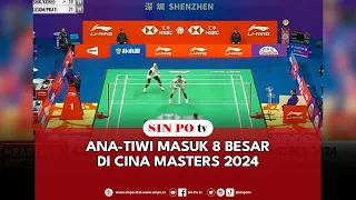 Ana-Tiwi Masuk 8 Besar Di Cina Masters 2024