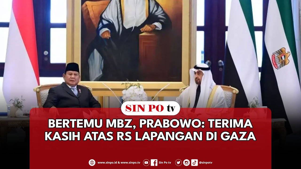 Bertemu MBZ, Prabowo: Terima Kasih Atas RS Lapangan Di Gaza