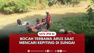 Bocah Terbawa Arus Saat Mencari Kepiting Di Sungai