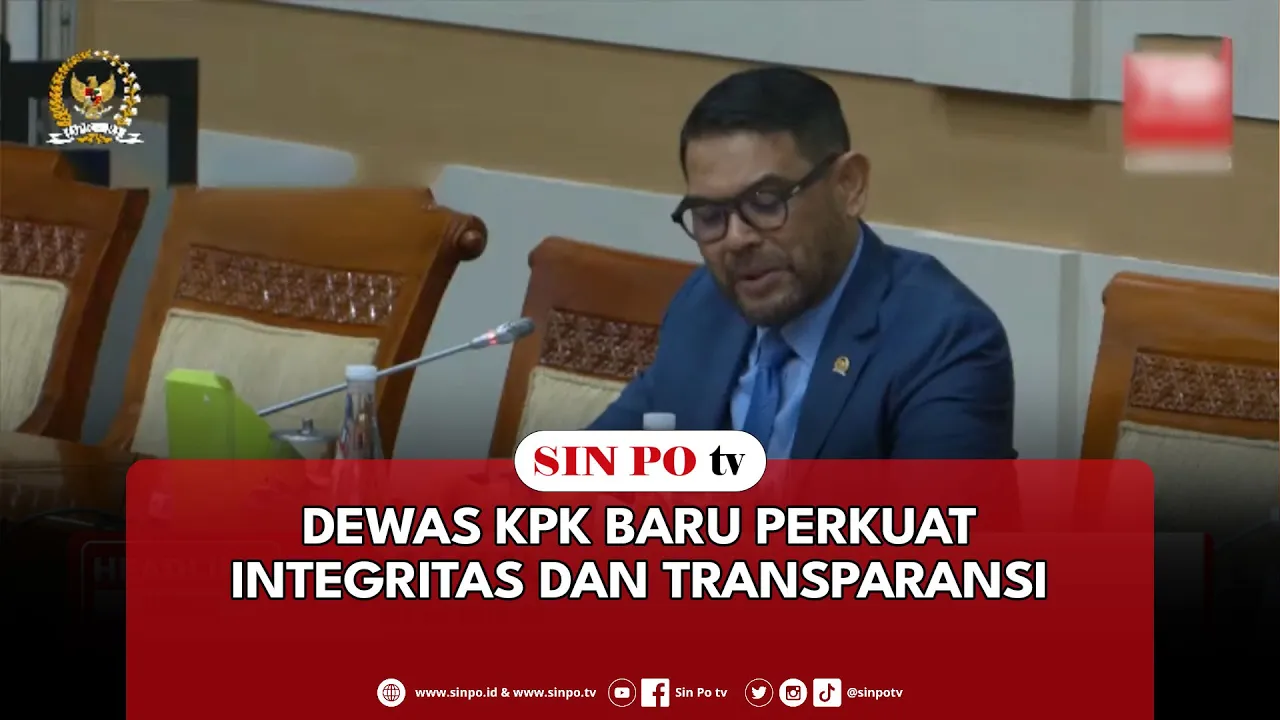 Dewas KPK Baru Perkuat Integritas Dan Transparansi