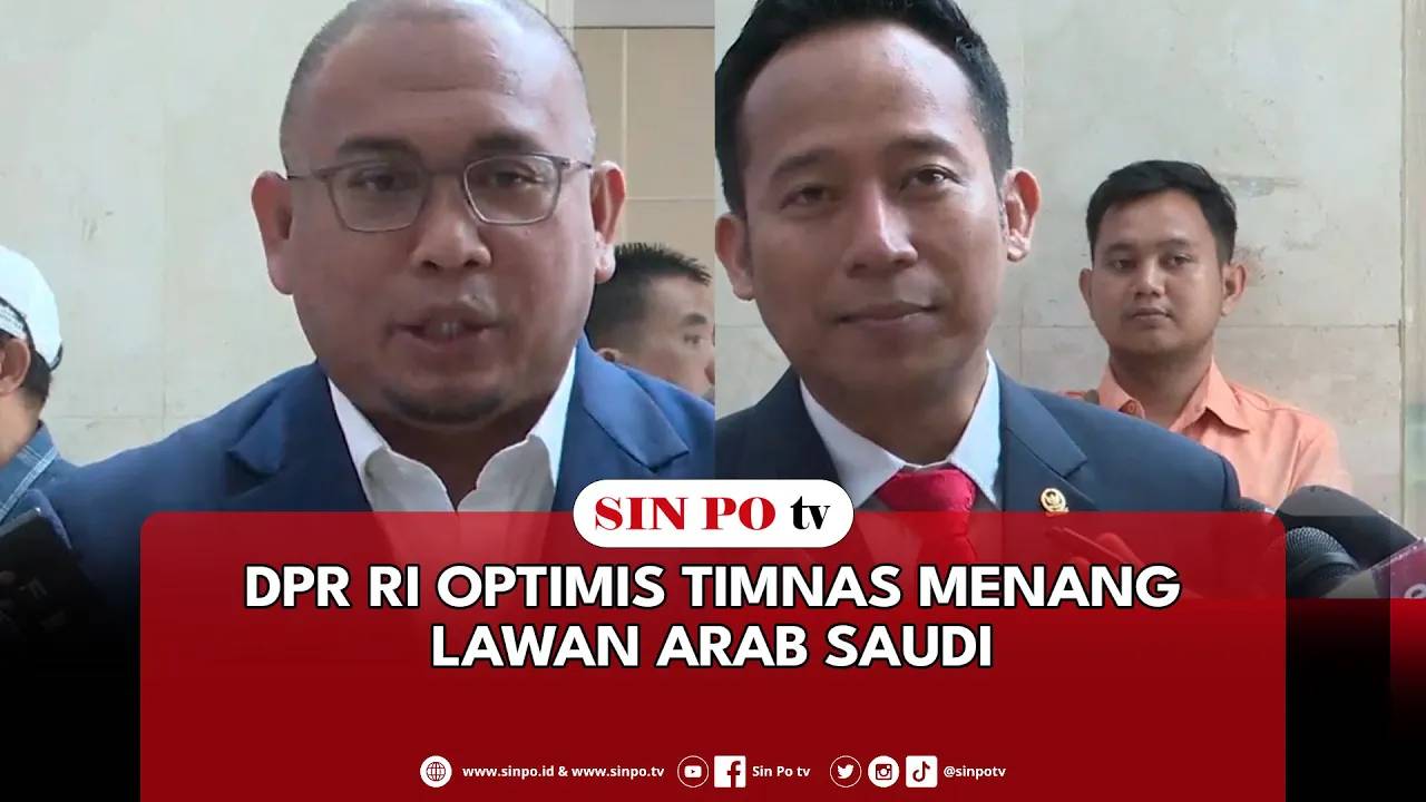 DPR RI Optimis Timnas Menang Lawan Arab Saudi
