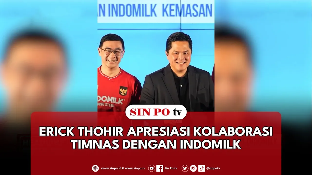 Erick Thohir Apresiasi Kolaborasi Timnas Dengan Indomilk