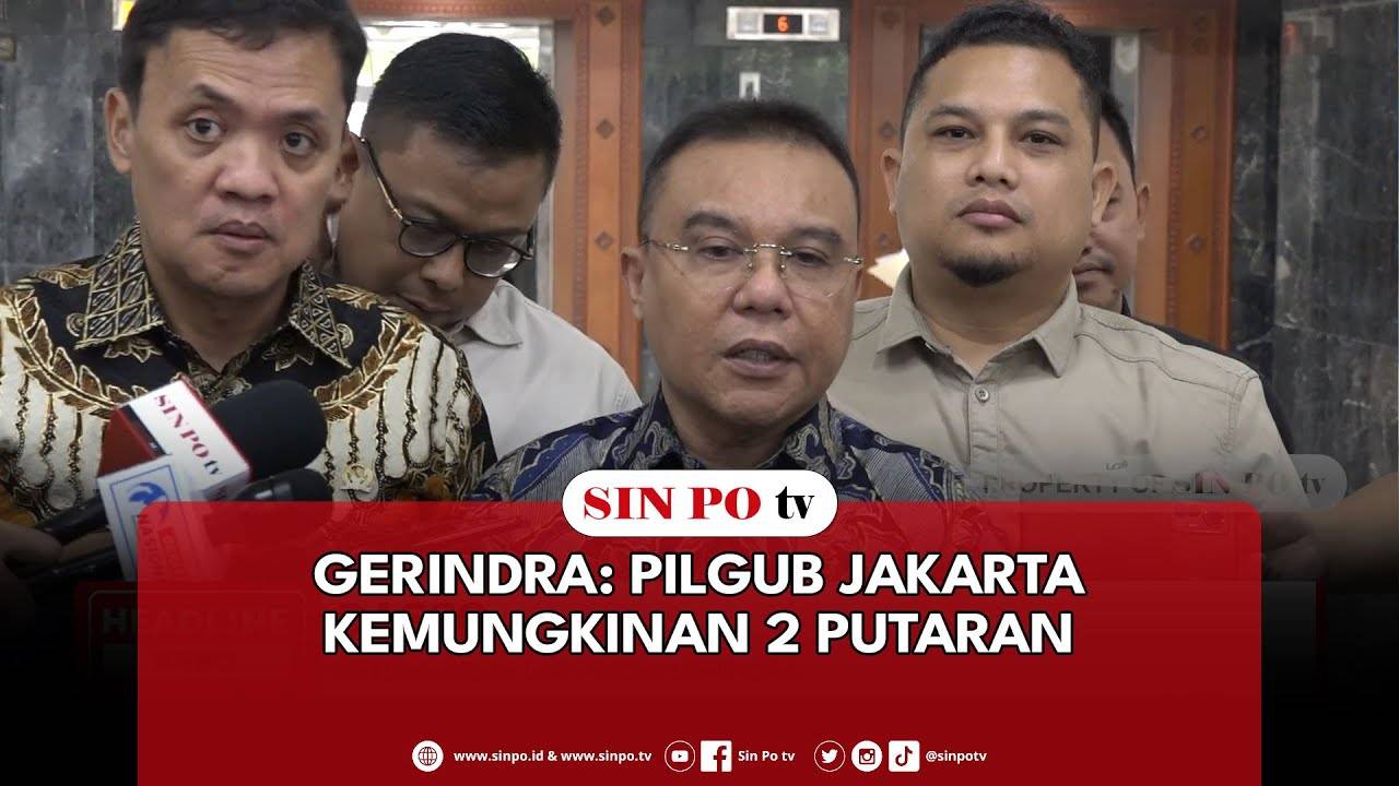 Gerindra: Pilgub Jakarta Kemungkinan 2 Putaran