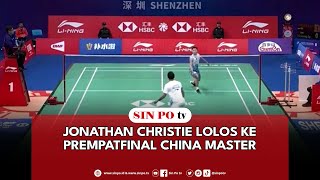 Jonathan Christie Lolos Ke Prempatfinal China Master