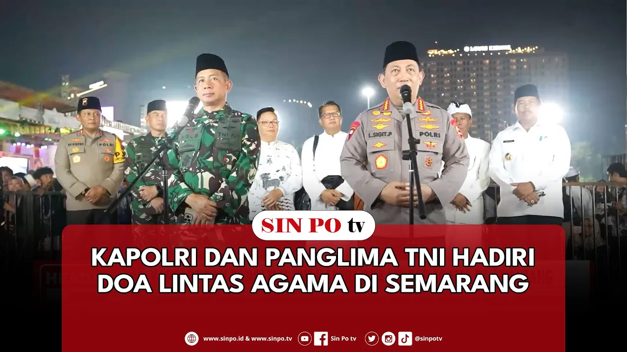 Kapolri Dan Panglima TNI Hadiri Doa Lintas Agama Di Semarang