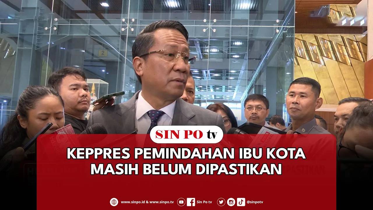 Keppres Pemindahan Ibu Kota Masih Belum Dipastikan