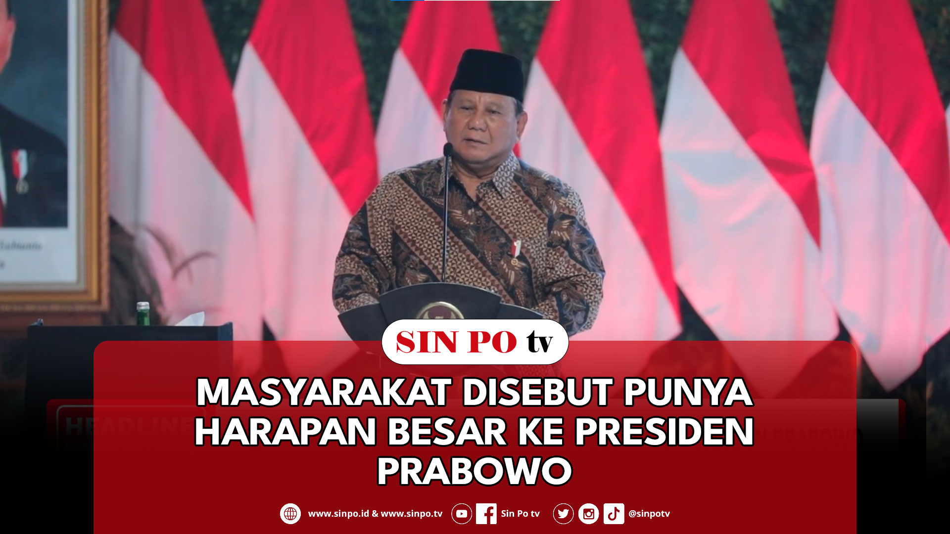 Masyarakat Disebut Punya Harapan Besar Ke Presiden Prabowo