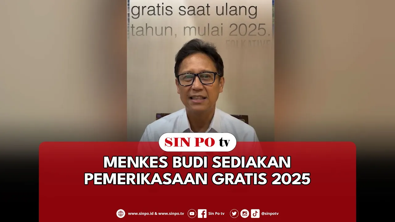 Menkes Budi Sediakan Pemerikasaan Gratis 2025