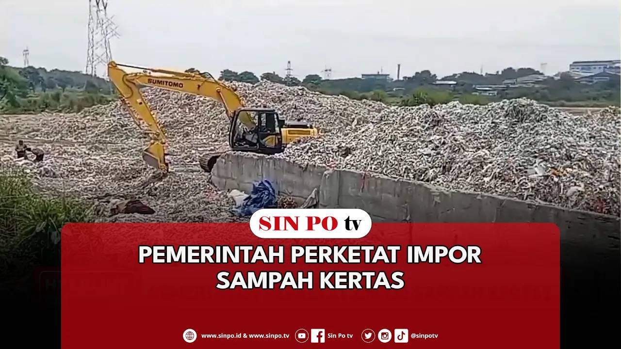 Pemerintah Perketat Impor Sampah Kertas