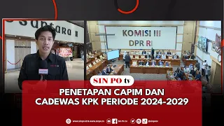 Penetapan Capim Dan Cadewas KPK Periode 2024-2029