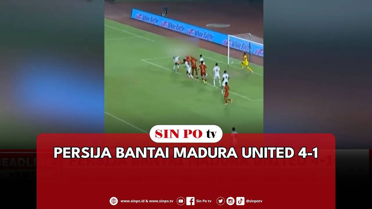 Persija Bantai Madura United 4-1