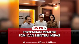 Pertemuan Menteri P2MI Dan Menteri Imipas