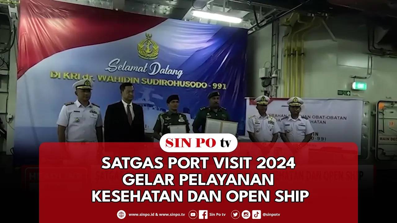 Satgas Port Visit 2024 Gelar Pelayanan Kesehatan Dan Open Ship