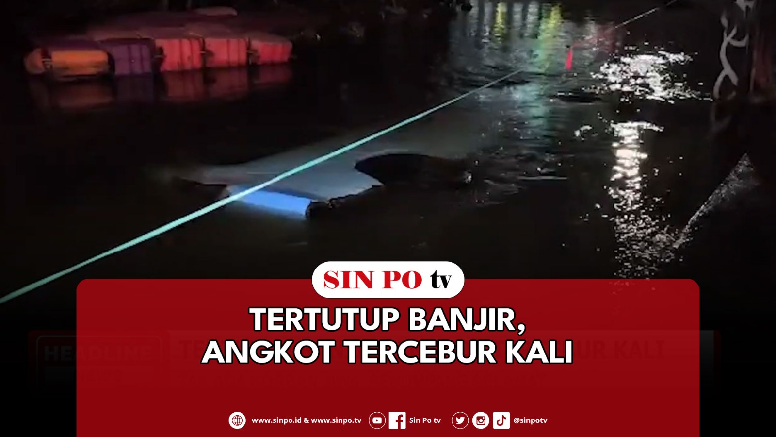 Tertutup Banjir, Angkot Tercebur Kali