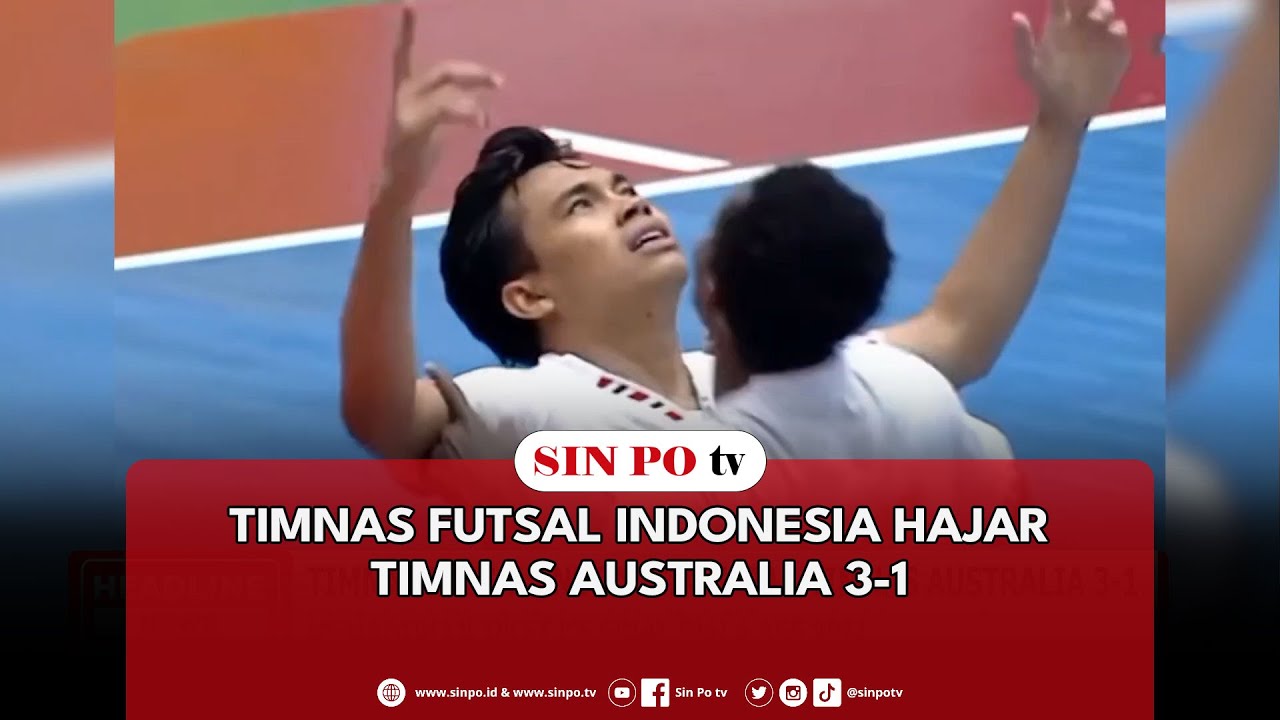 Timnas Futsal Indonesia Hajar Timnas Australia 3-1