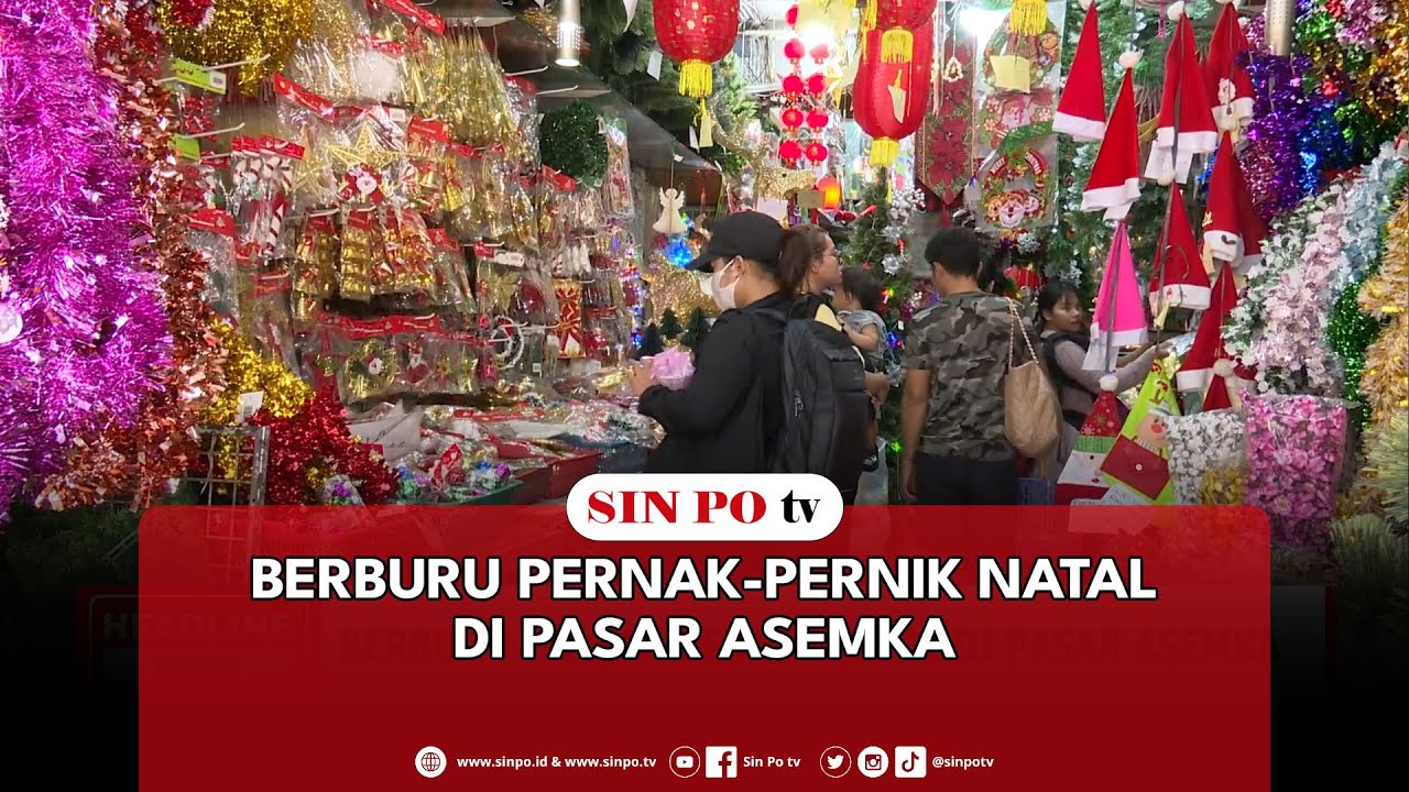 Berburu Pernak-Pernik Natal Di Pasar Asemka