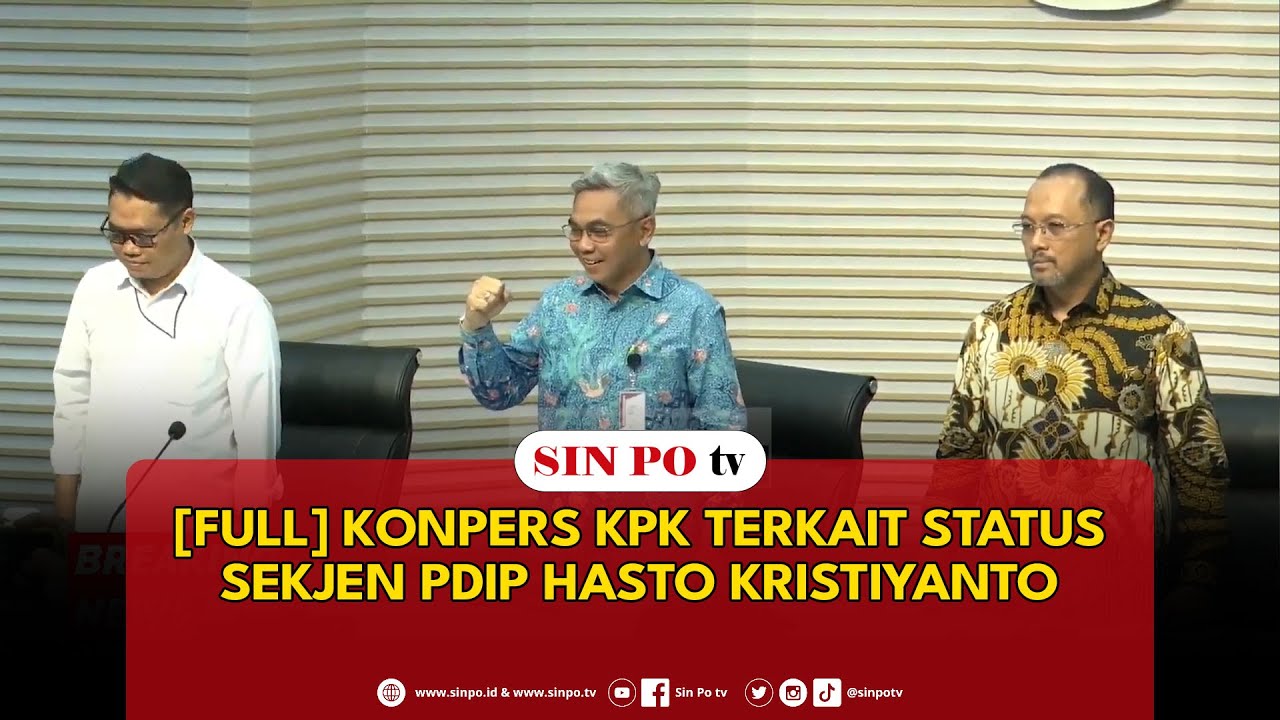 [Full] Konpers KPK Terkait Status Sekjen PDIP Hasto Kristiyanto