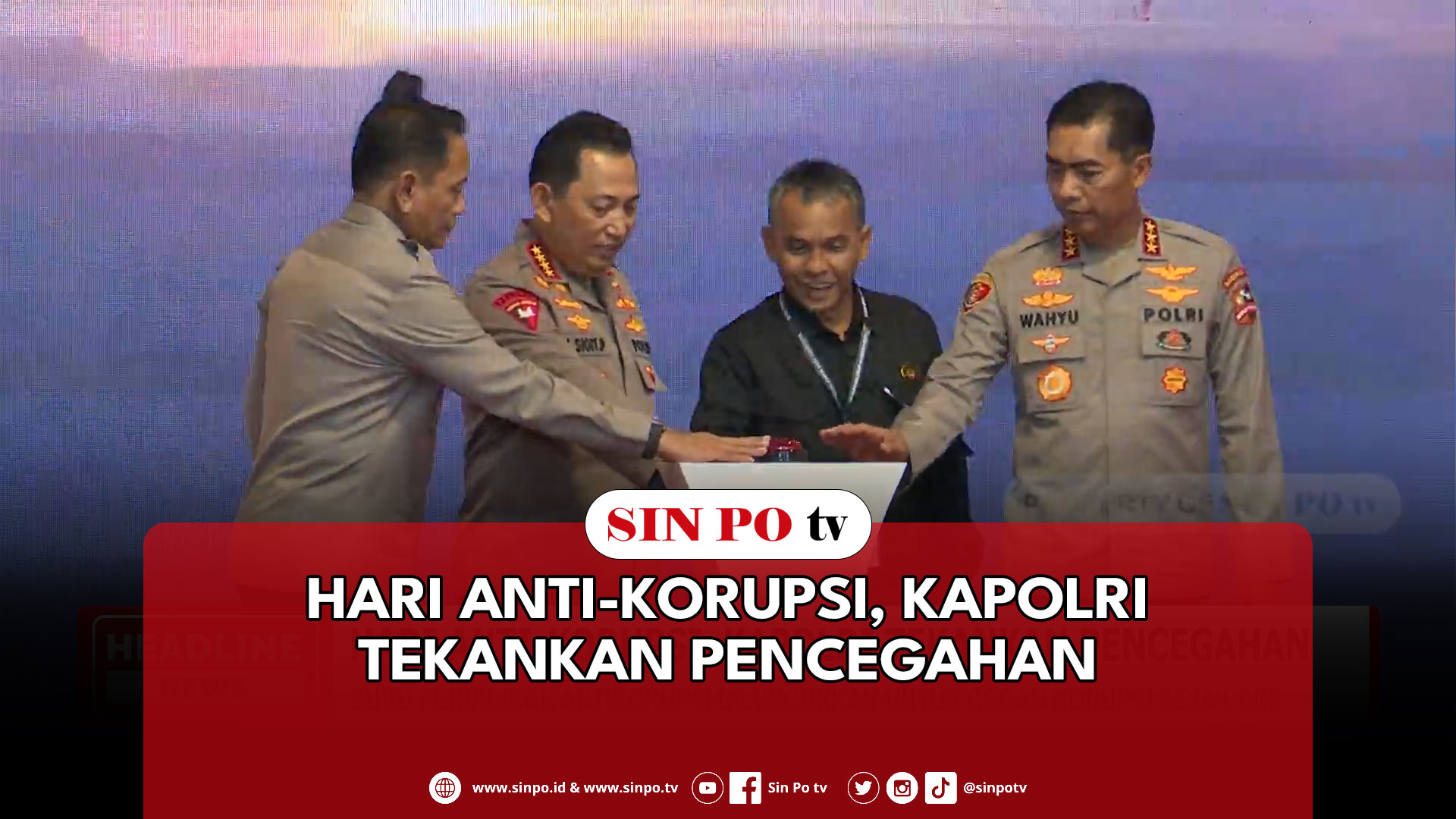 Hari Anti-Korupsi, Kapolri Tekankan Pencegahan