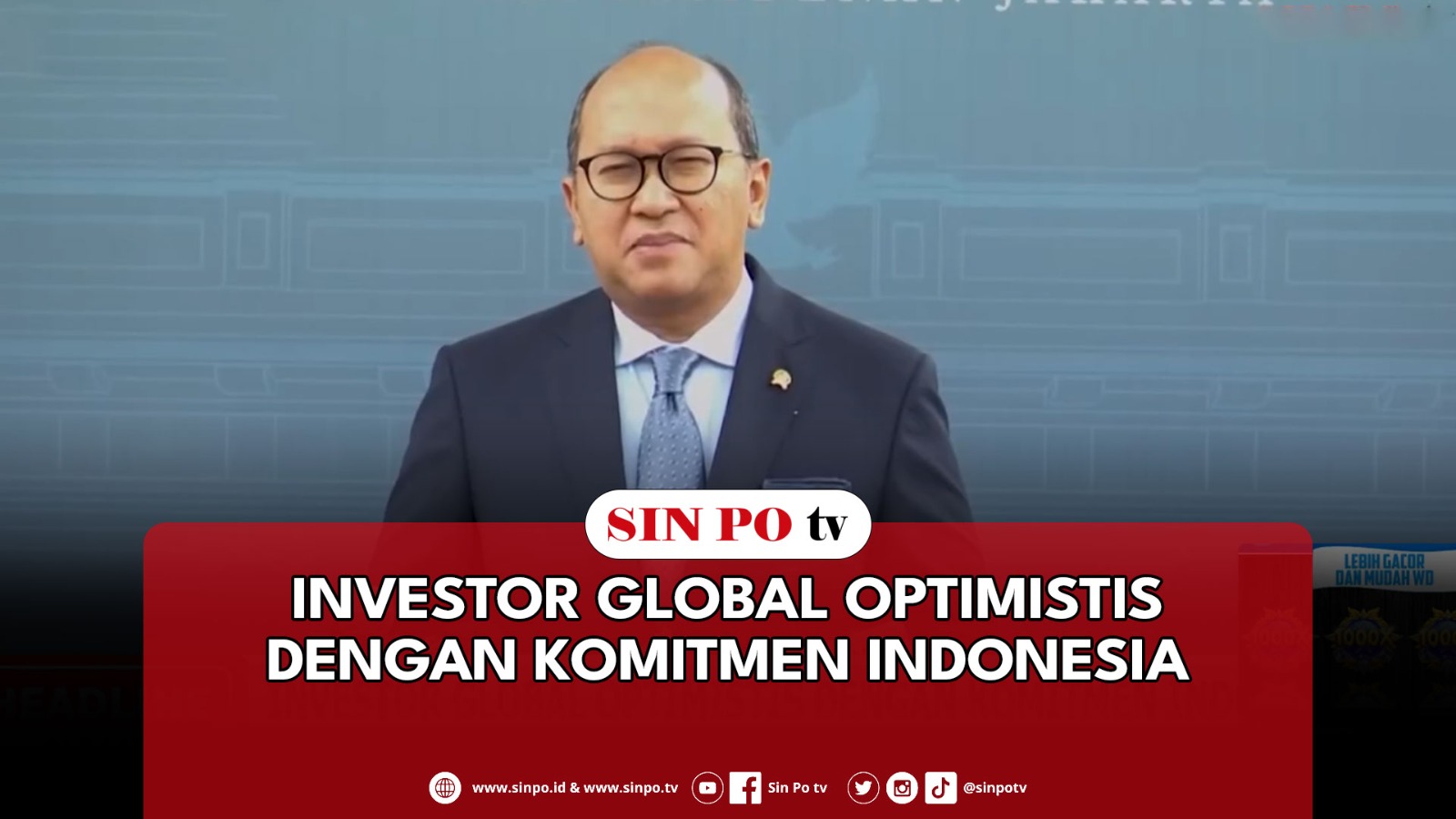 Investor Global Optimistis Dengan Komitmen Indonesia