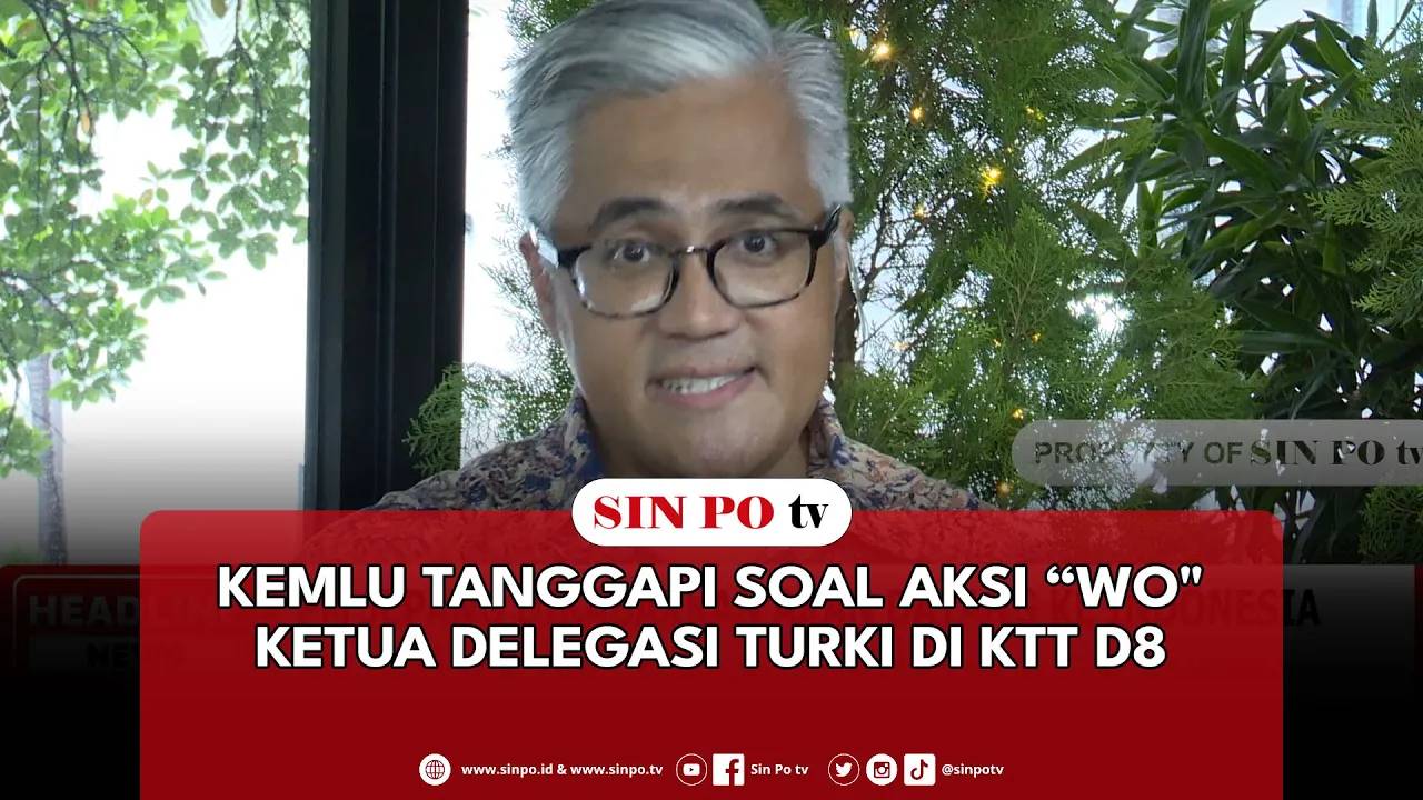 Kemlu Tanggapi Soal Aksi “WO" Ketua Delegasi Turki Di Ktt D8