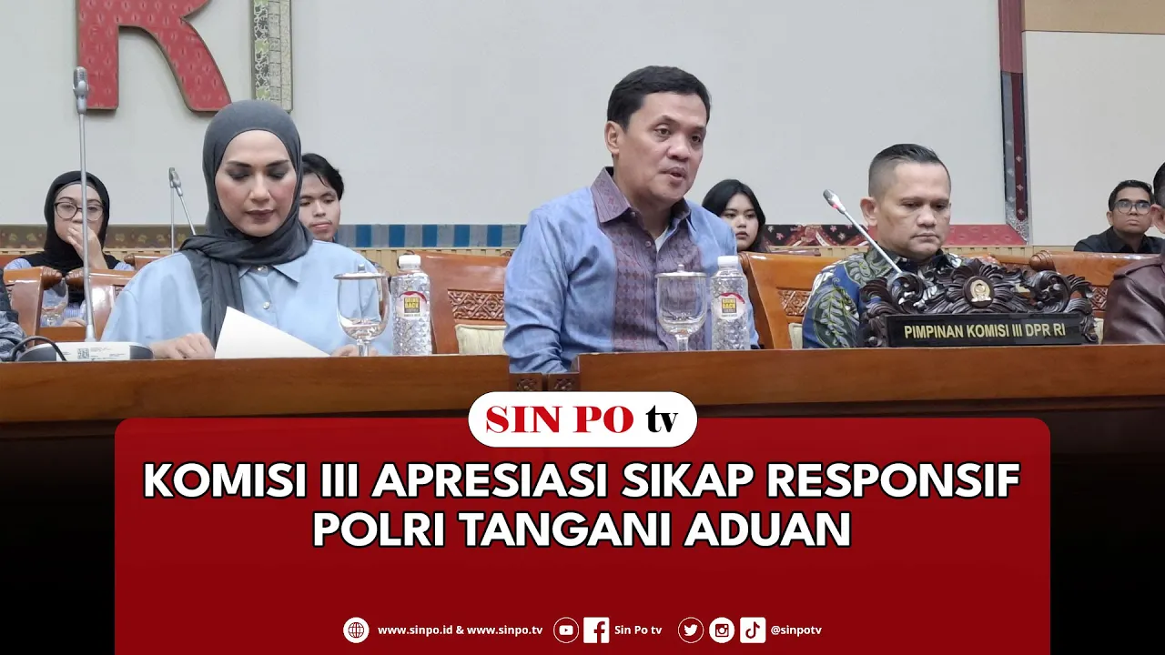 Komisi III Apresiasi Sikap Responsif Polri Tangani Aduan
