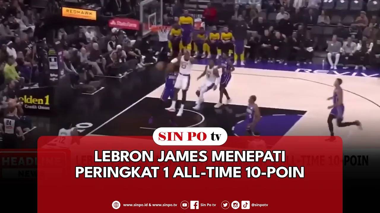 Lebron James Menepati Peringkat 1 All-Time 10-Poin