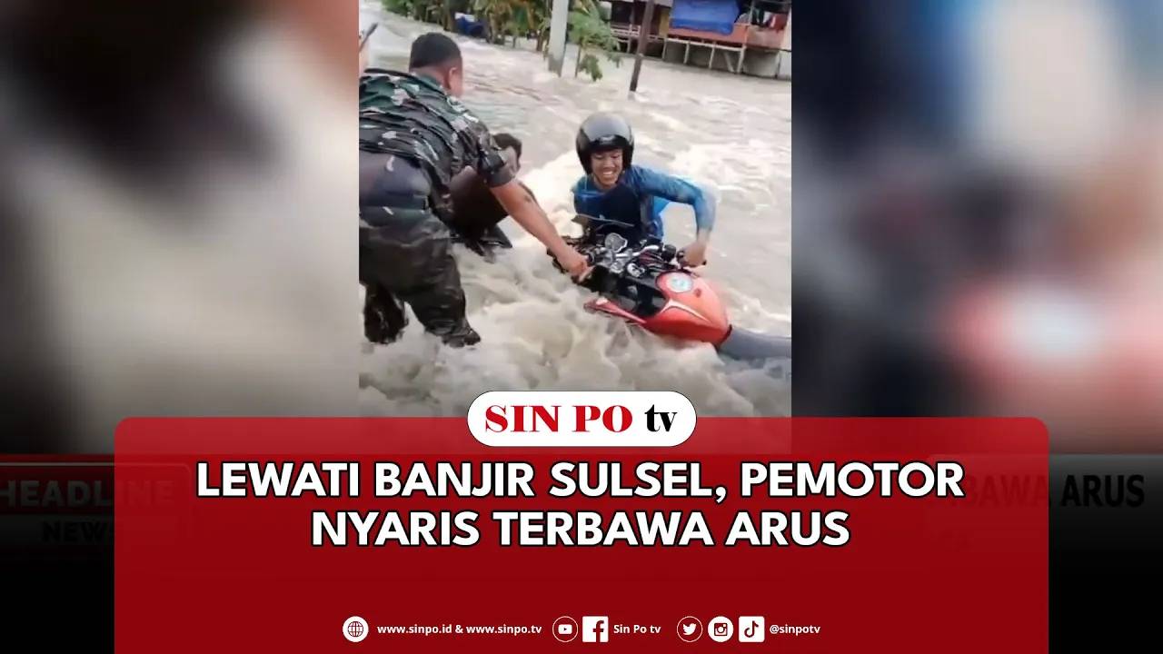 Lewati Banjir Sulsel, Pemotor Nyaris Terbawa Arus